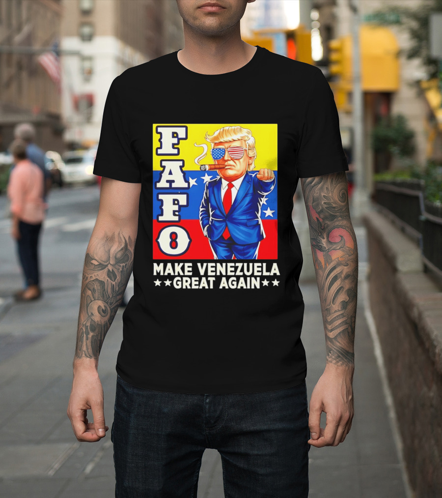 FAFO Trump Make Venezuela Great Again Patriotic Cartoon T-Shirt