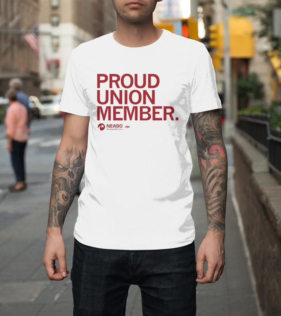 NEASO Proud Union Member Red Text With Union T-Shirt