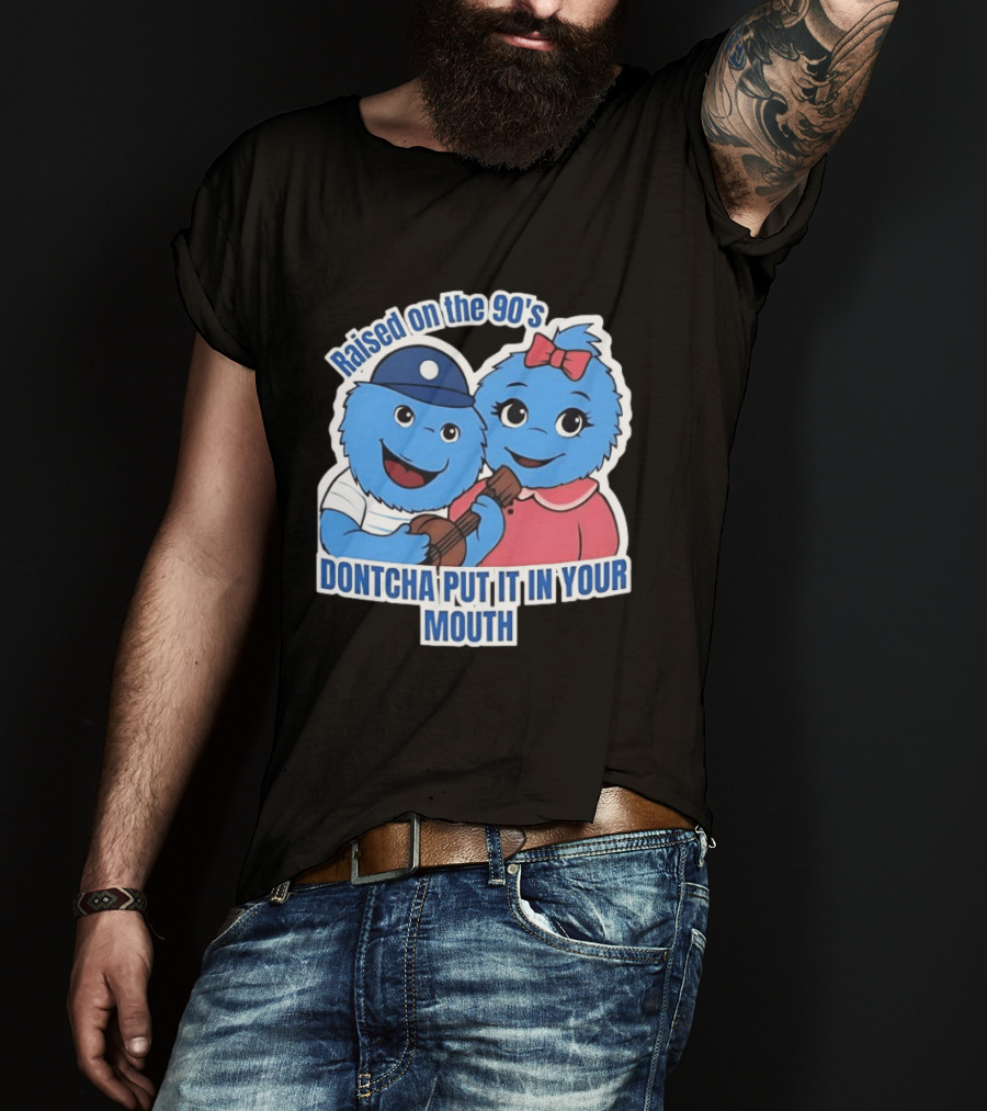 Raised On The 90's Blue Monster Dontcha Put It In Your Mouth Retro Characters T-Shirt
