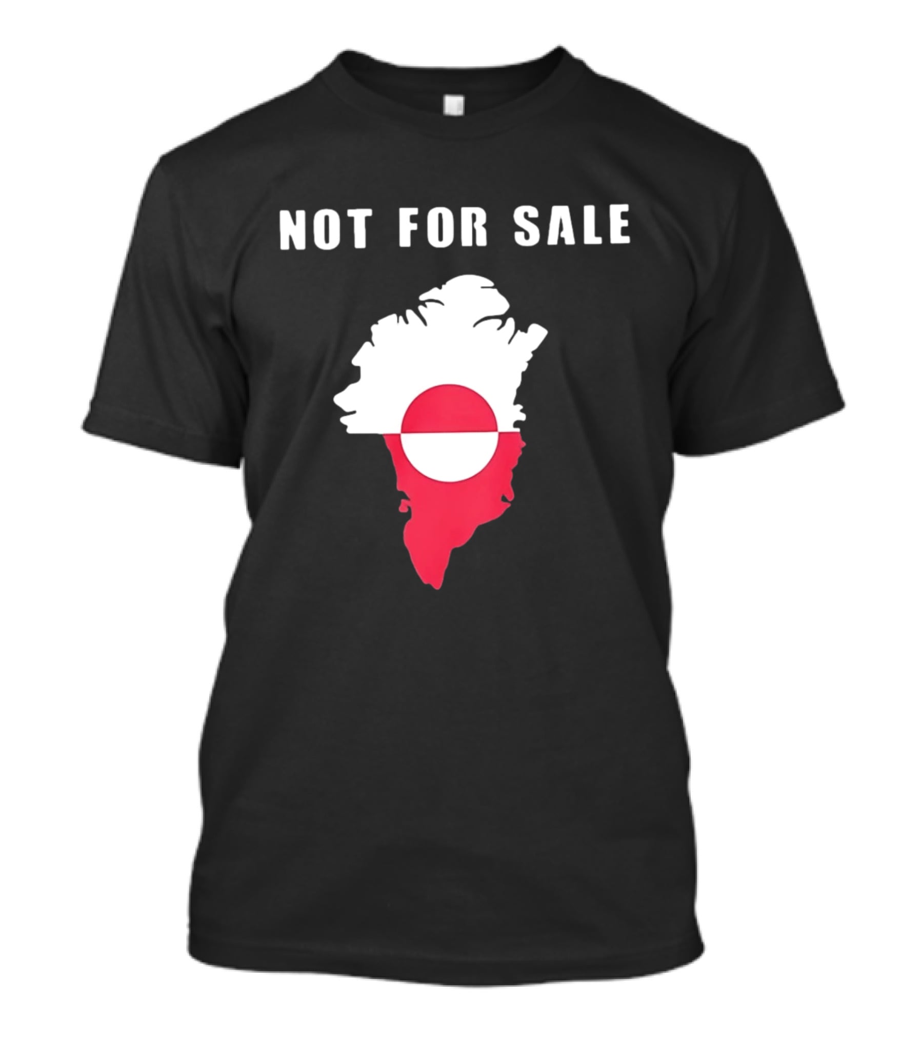 Greenland Map Not For Sale Flag T-Shirt