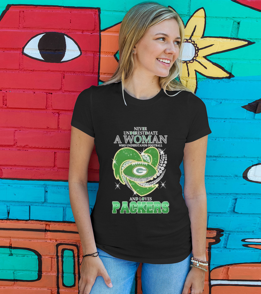 Never Underestimate A Woman Who Understands Football And Loves Packers T-Shirt