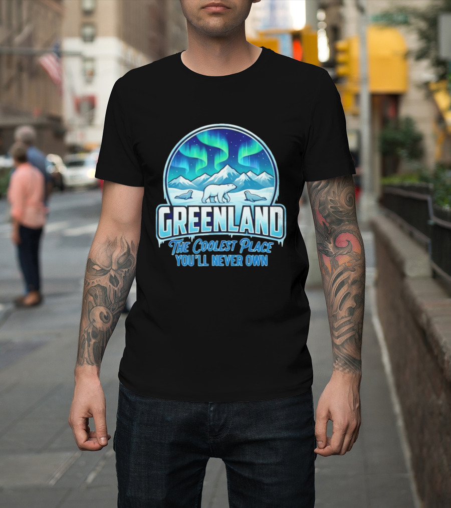 Greenland Northern Lights Polar Bear Arctic Adventure The Coolest Place You'll Never Own T-Shirt