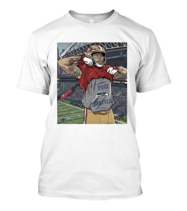 SF 49ers George Kittle Rivalry Message Seattle Game Day T-Shirt