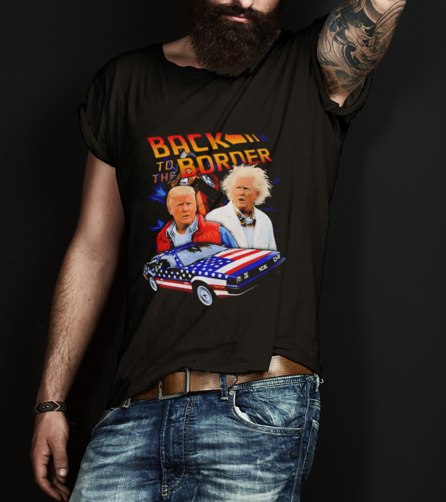 Back To The Border Trump DeLorean Parody Artsy T-Shirt