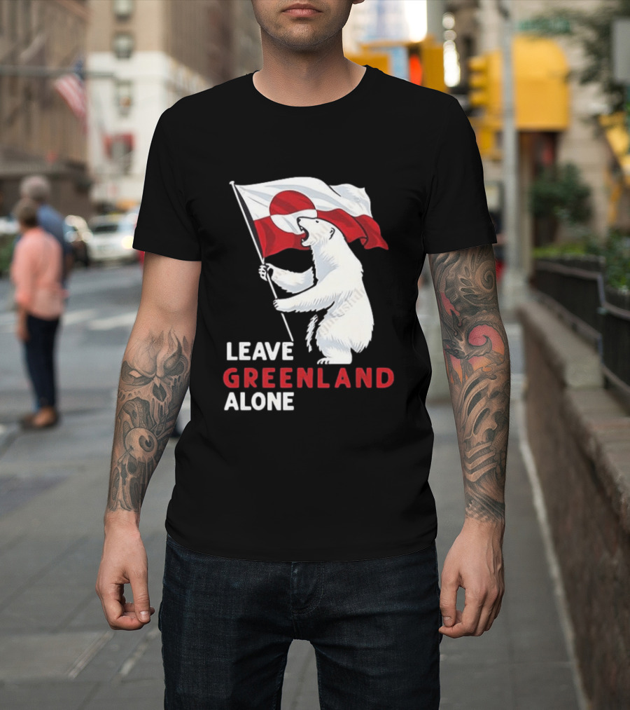 Leave Greenland Alone Polar Bear Holding Flag T-Shirt