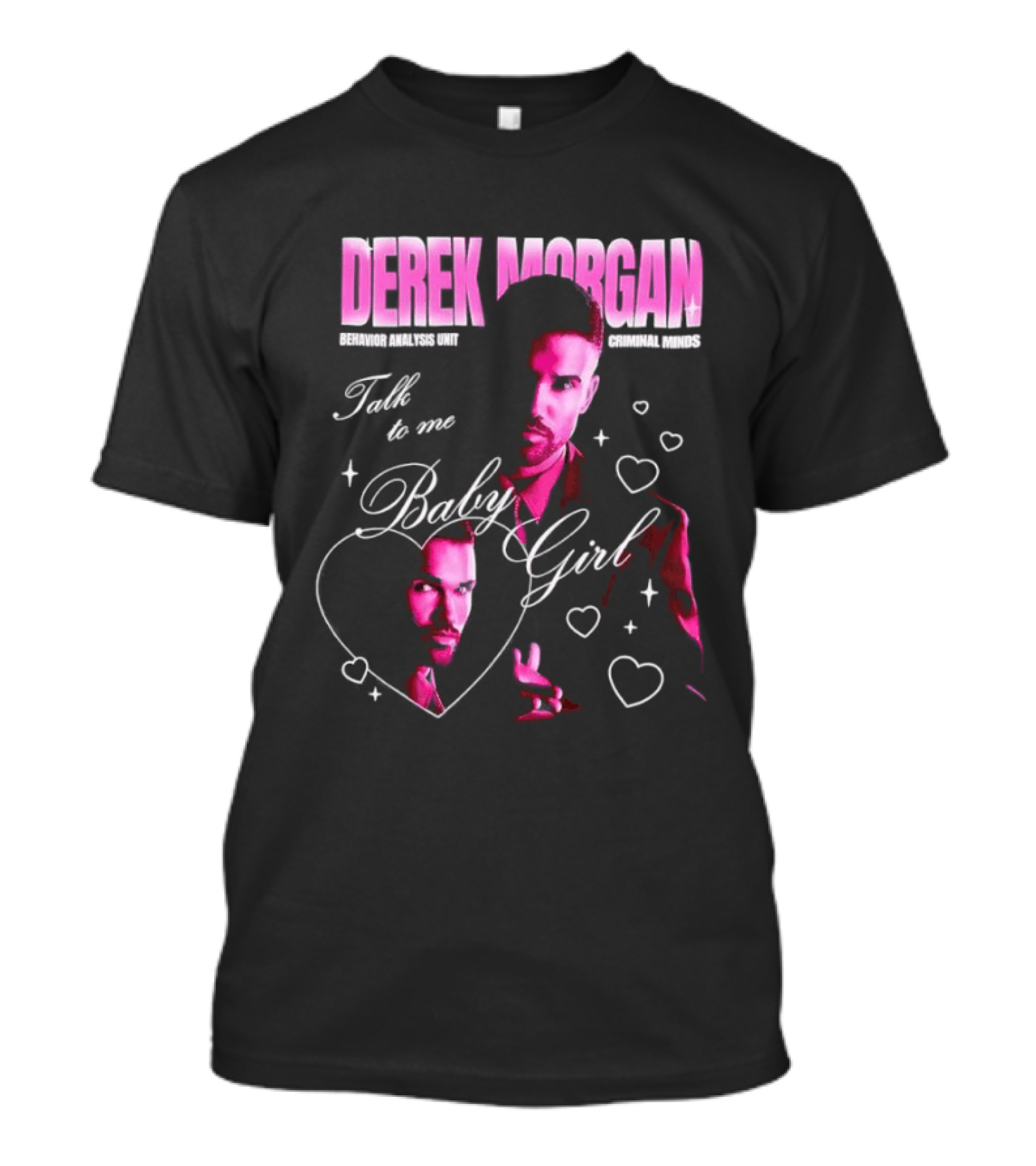 Derek Morgan Talk To Me Baby Girl Criminal Minds Hearts T-Shirt