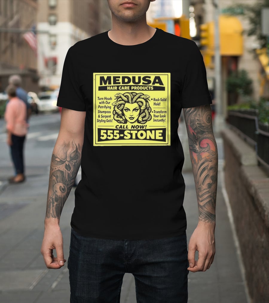 Medusa Hair Care Products 555 STONE Turn Heads With Petrifying Shampoos Serpent Styling Gels Rock Solid Hold Transform Your Look Instantly T-Shirt