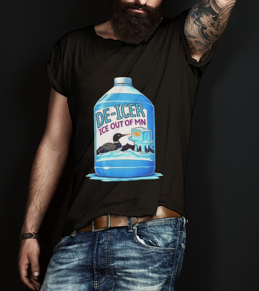 De Icer Ice Out Of MN Loon Anti ICE Protest Minnesota Loon T-Shirt