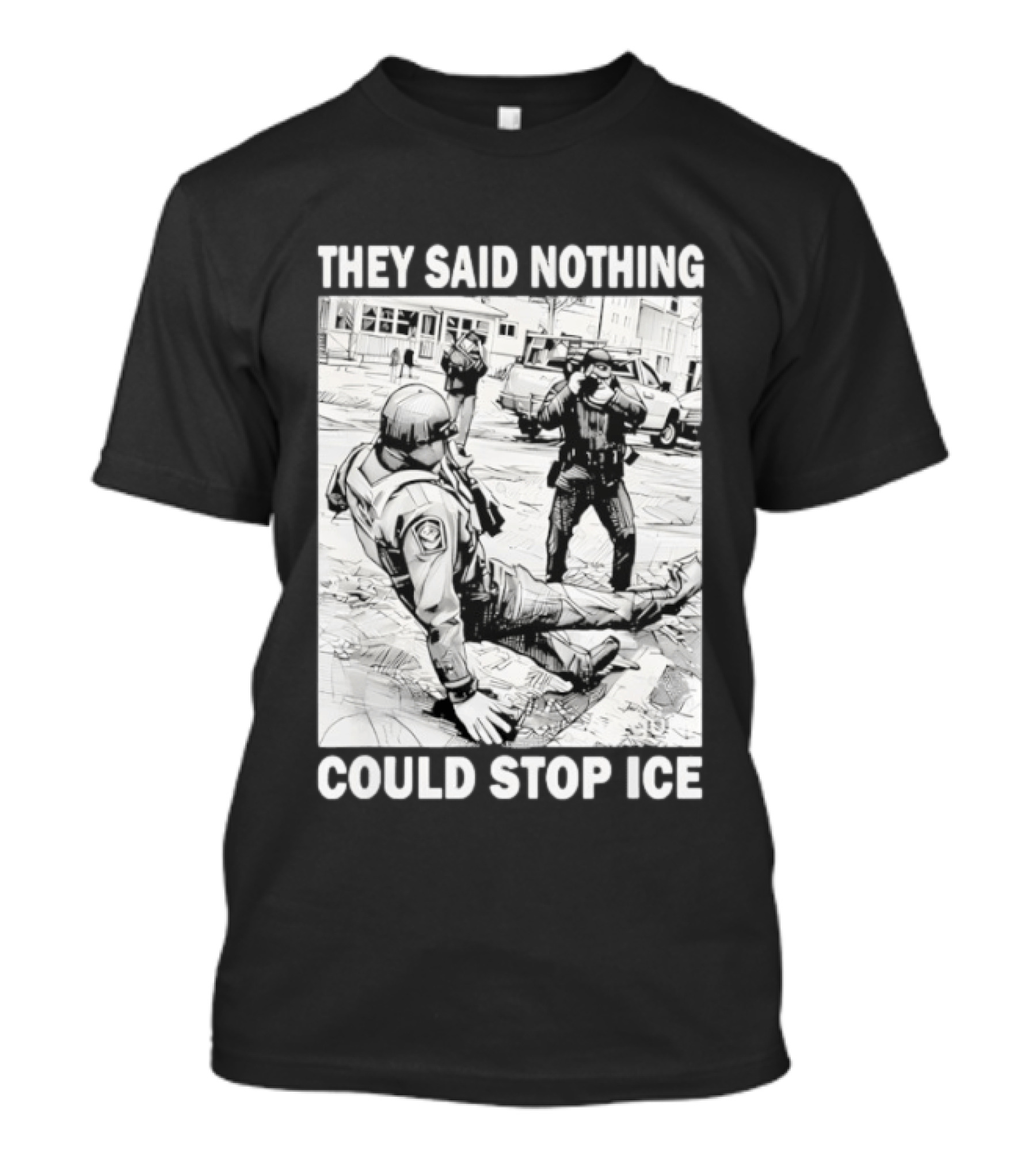 They Said Nothing Could Stop Ice Comic Style Scene T-Shirt
