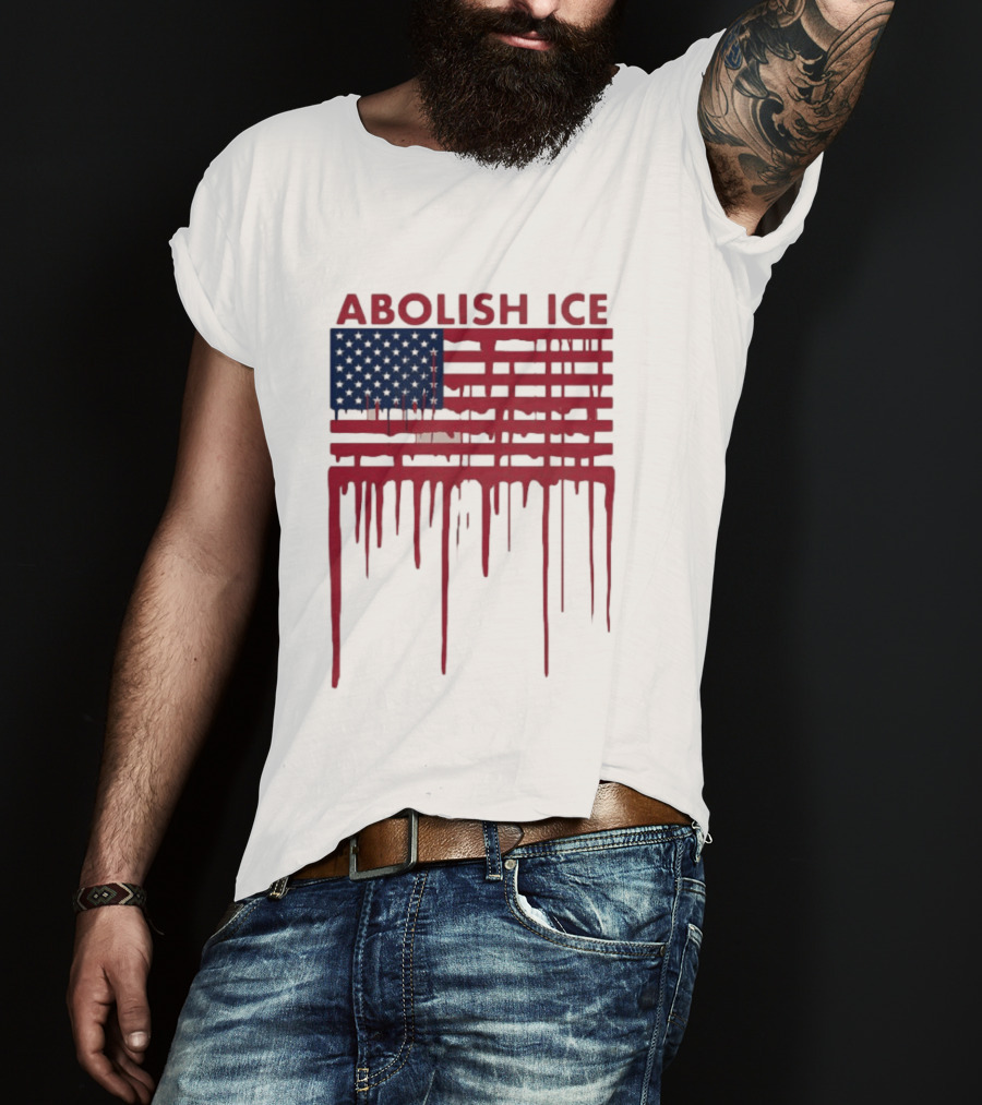 Abolish ICE Dripping American Flag Blood Effect T-Shirt