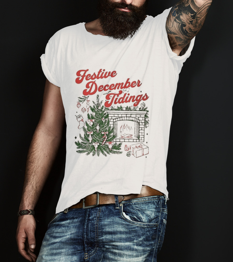 Festive December Tidings Christmas Tree Fireplace Holiday T-Shirt