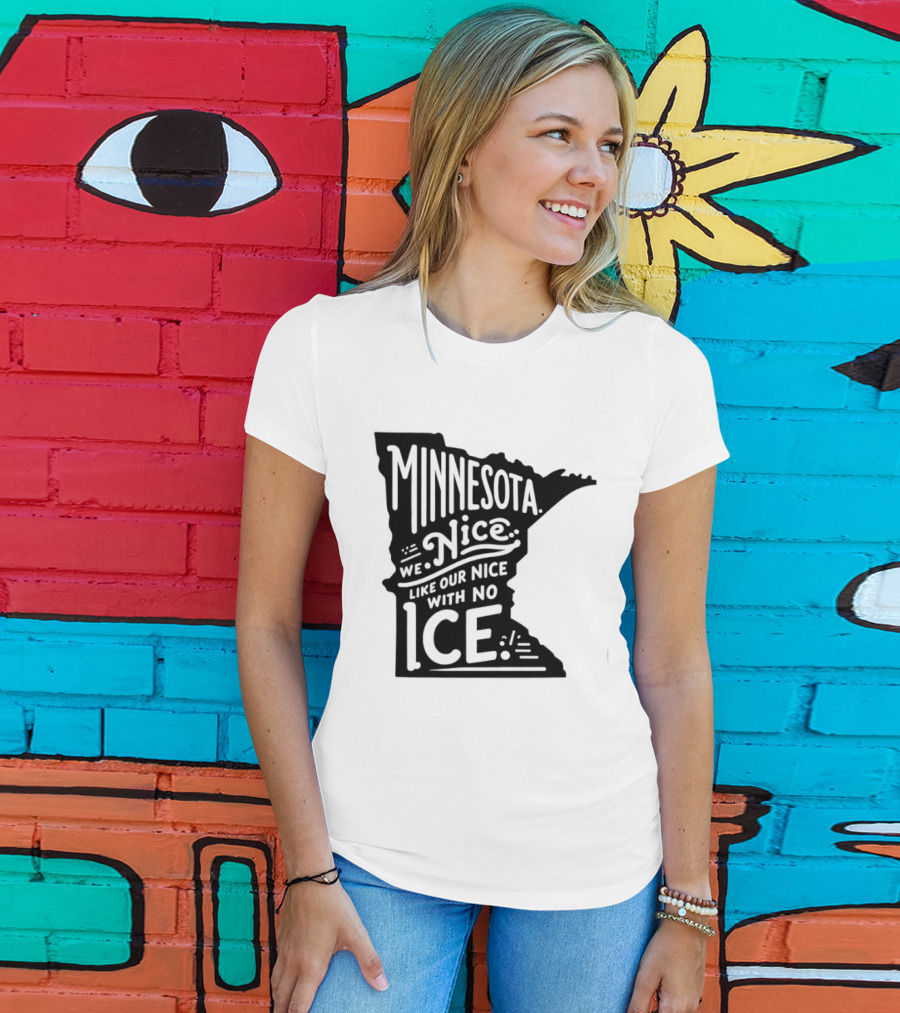 Minnesota Nice We Nice With No Ice State Map T-Shirt
