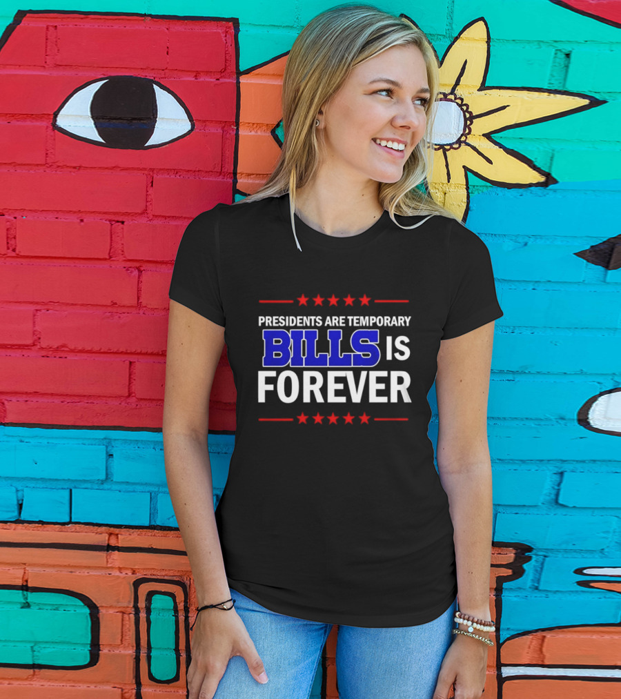 Presidents Are Temporary Bills Is Forever Red Stars Blue T-Shirt