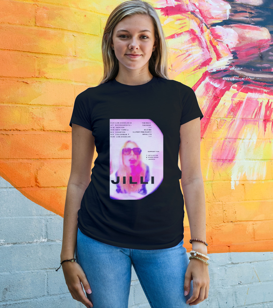 Jilli Winter Tour 2026 Dates Los Angeles Sacramento Denver New York Houston Columbus The Roxy The Mint Slo Brew Skully's Illfest T-Shirt