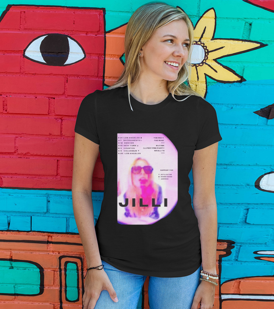 Jilli Winter Tour 2026 Dates Los Angeles Sacramento Denver New York Houston Columbus The Roxy The Mint Slo Brew Skully's Illfest T-Shirt