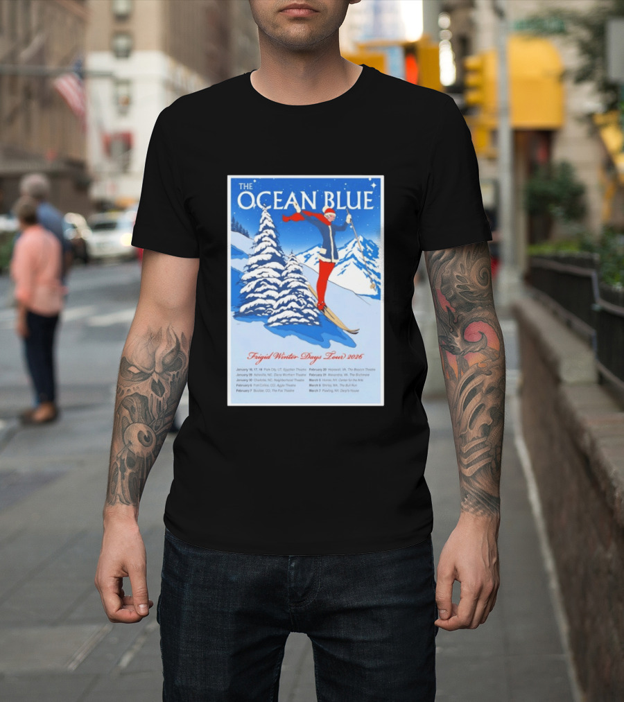 The Ocean Blue Frigid Winter Days Tour 2026 With Skiing Santa And Show Dates T-Shirt