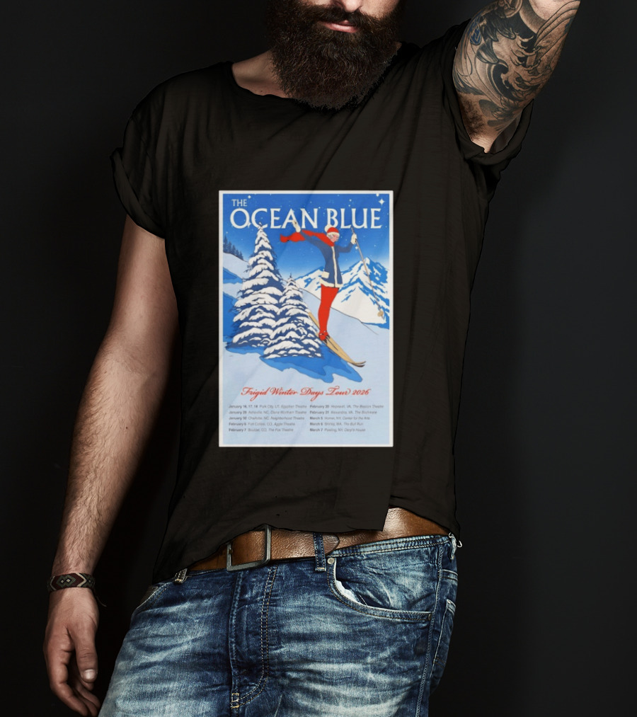 The Ocean Blue Frigid Winter Days Tour 2026 With Skiing Santa And Show Dates T-Shirt