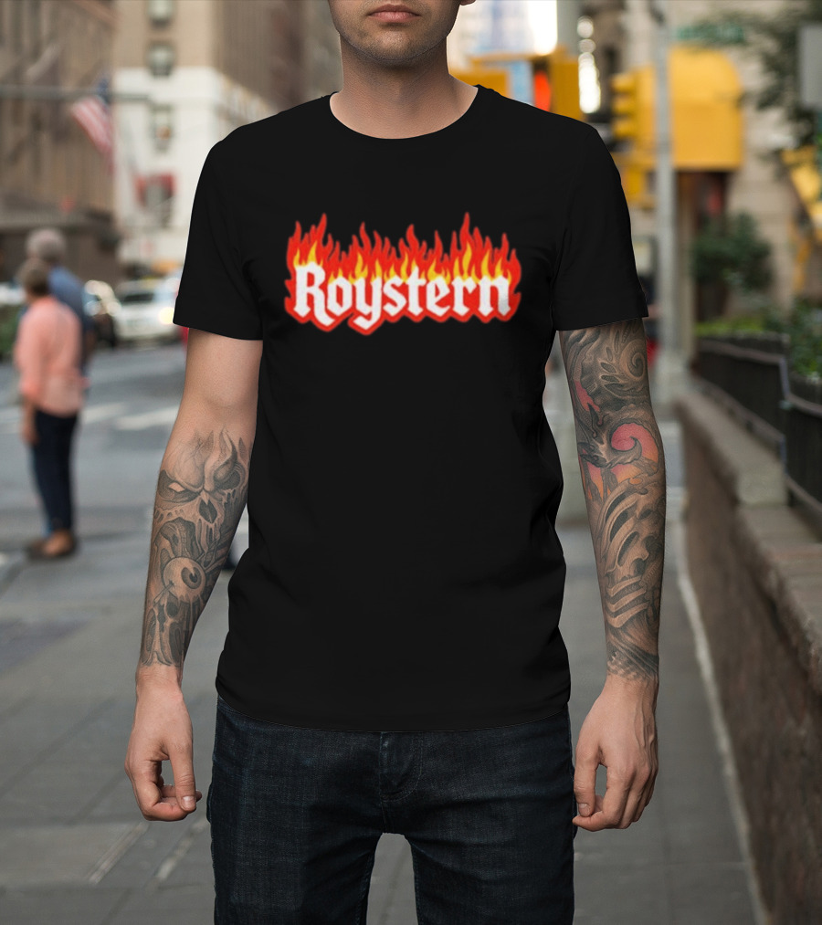 Roystern Flame Text Fire Effect T-Shirt