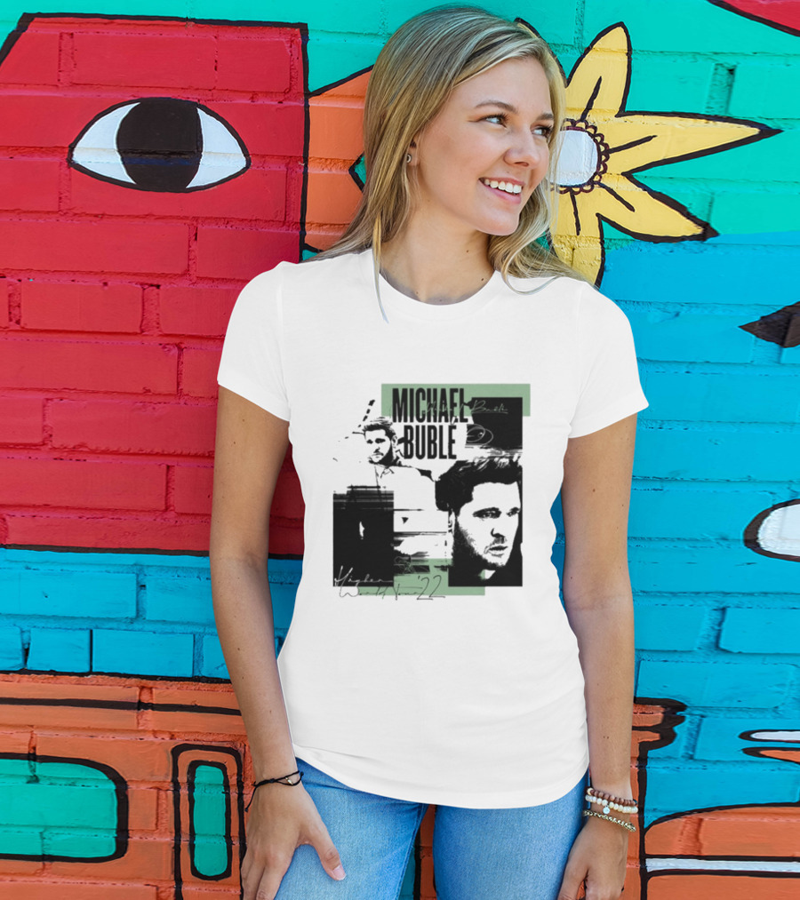 Michael Buble Higher Photo Collage 2022 T-Shirt