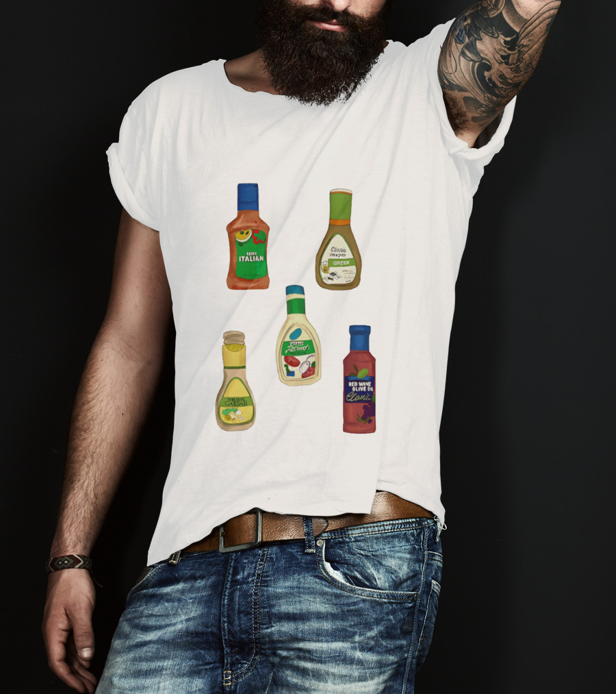 Italian Greek Ranch Caesar Olive Oil Salad Dressing Bottles T-Shirt