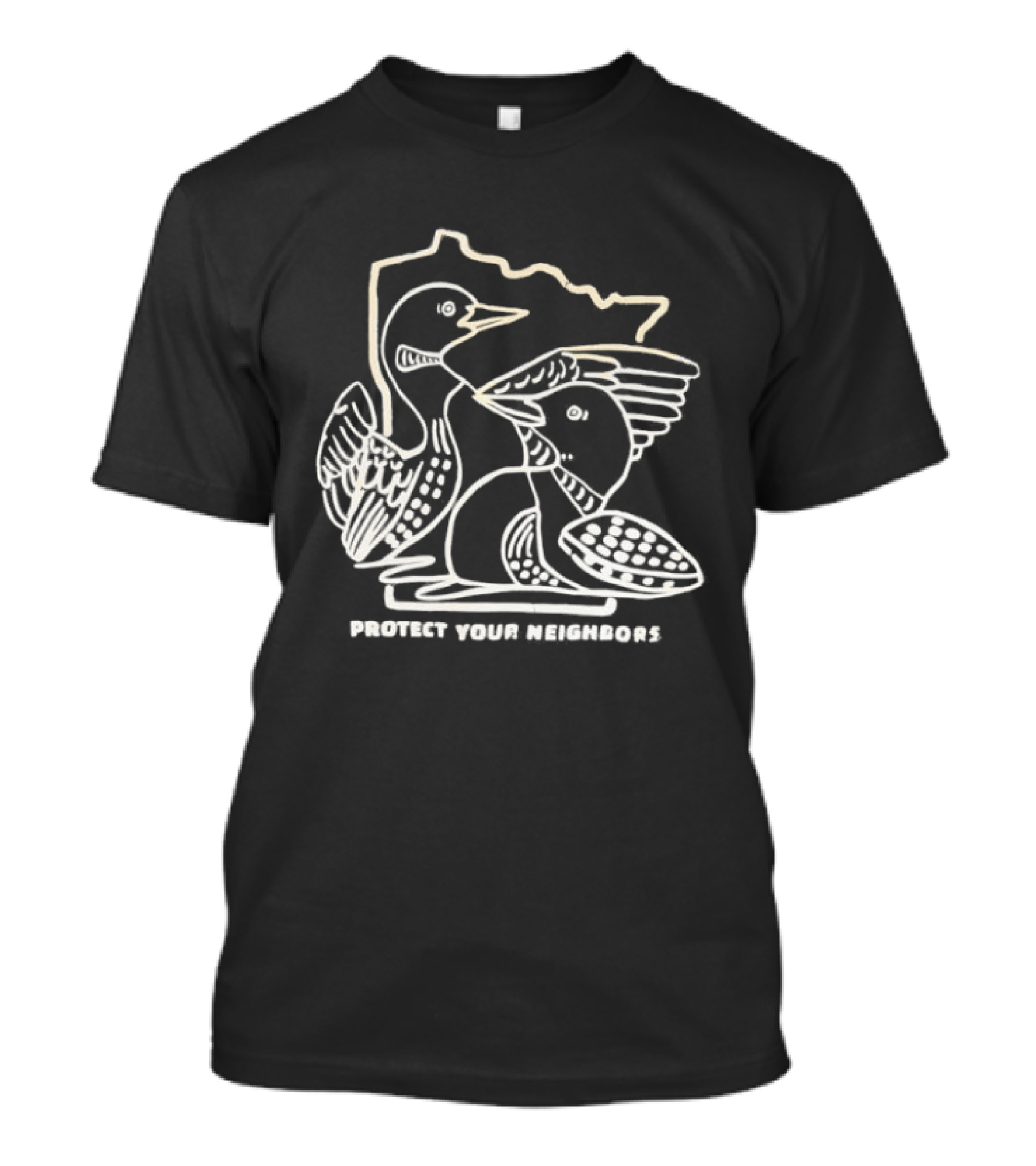 Protect Your Neighbors Two Loons Minnesota T-Shirt