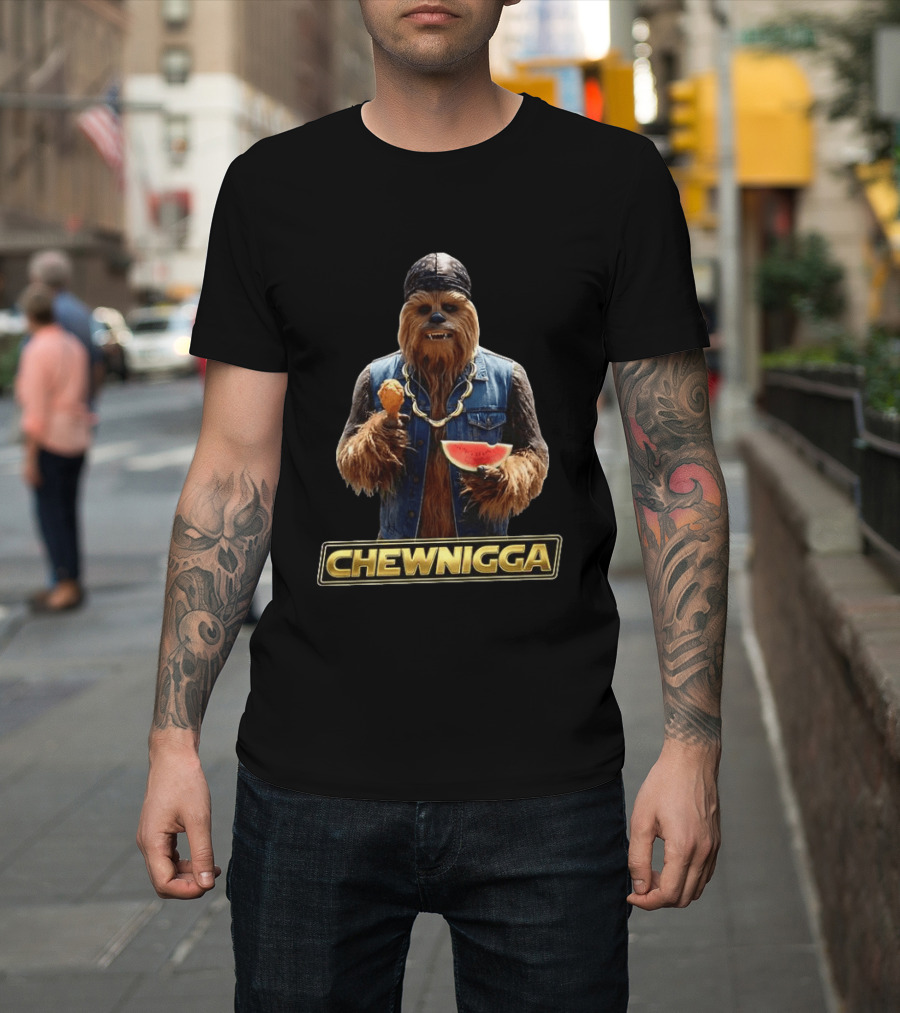 Chewnigga Fried Chicken And Watermelon X Chewbacca Meme T-Shirt