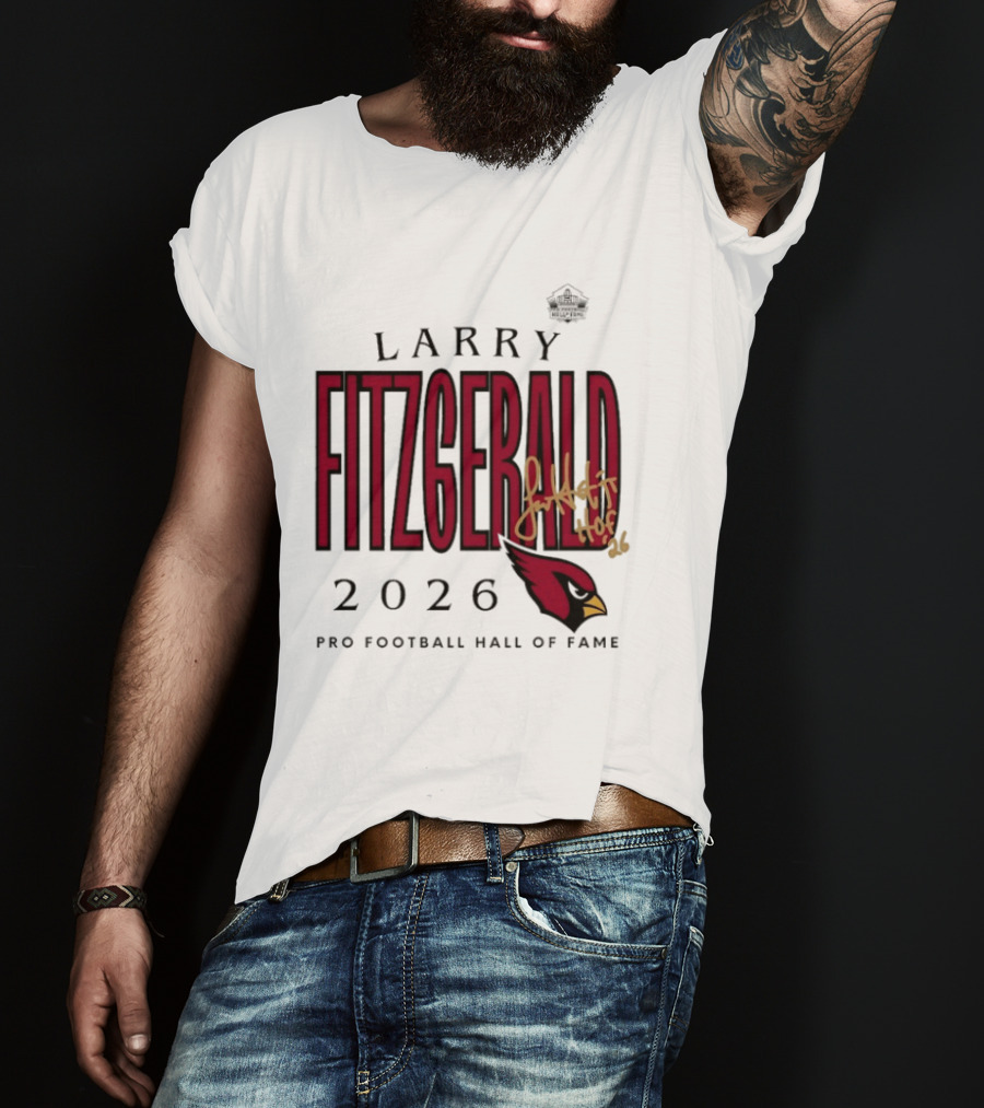 Larry Fitzgerald 2026 Pro Football Hall Of Fame Arizona Cardinals HOF Inductees T-Shirt