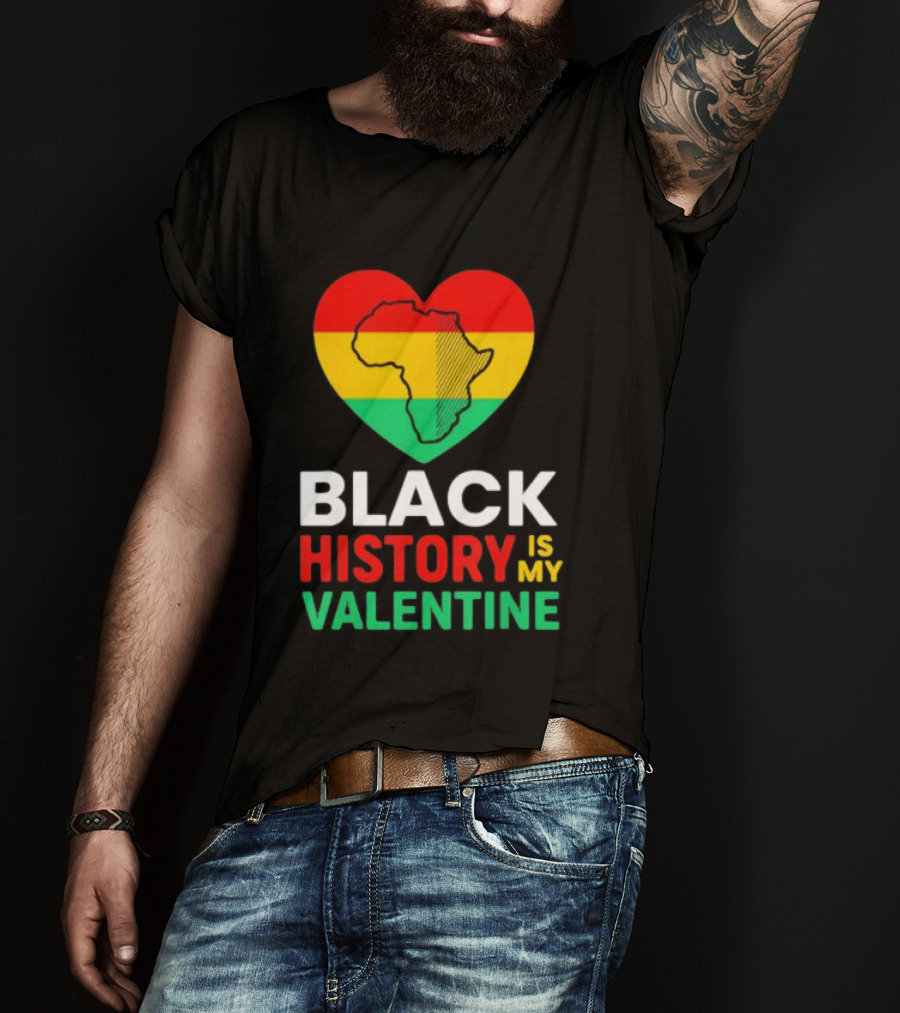 Black History Is My Valentine Heart Africa Map T-Shirt
