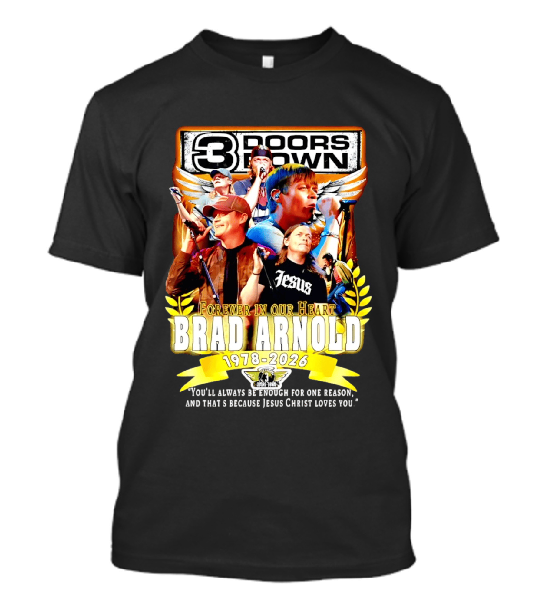 3 Doors Down Brad Arnold Forever In Our Heart 1978 2026 Jesus T-Shirt