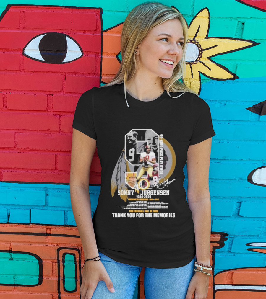 Sonny Jurgensen 1934 2026 Washington Redskins 99 Yard Pass Play Pro Football Hall Of Fame Thank You For The Memories T-Shirt