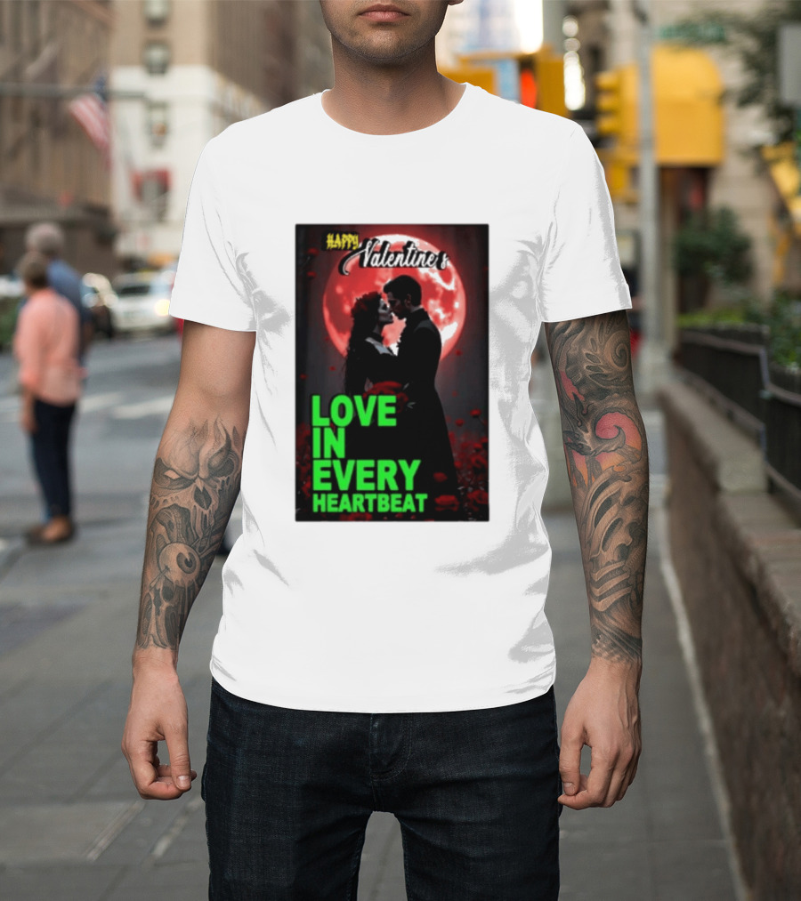 Happy Valentine's Love In Every Heartbeat Romantic Moonlight T-Shirt