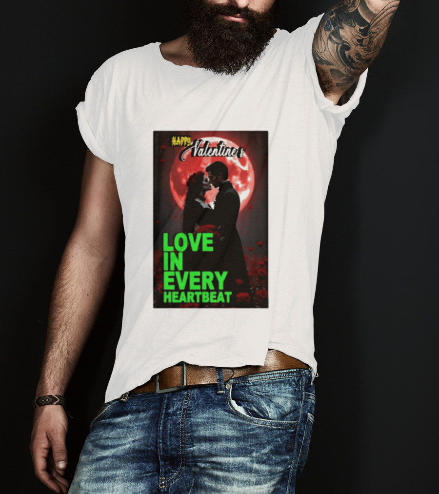 Happy Valentine's Love In Every Heartbeat Romantic Moonlight T-Shirt