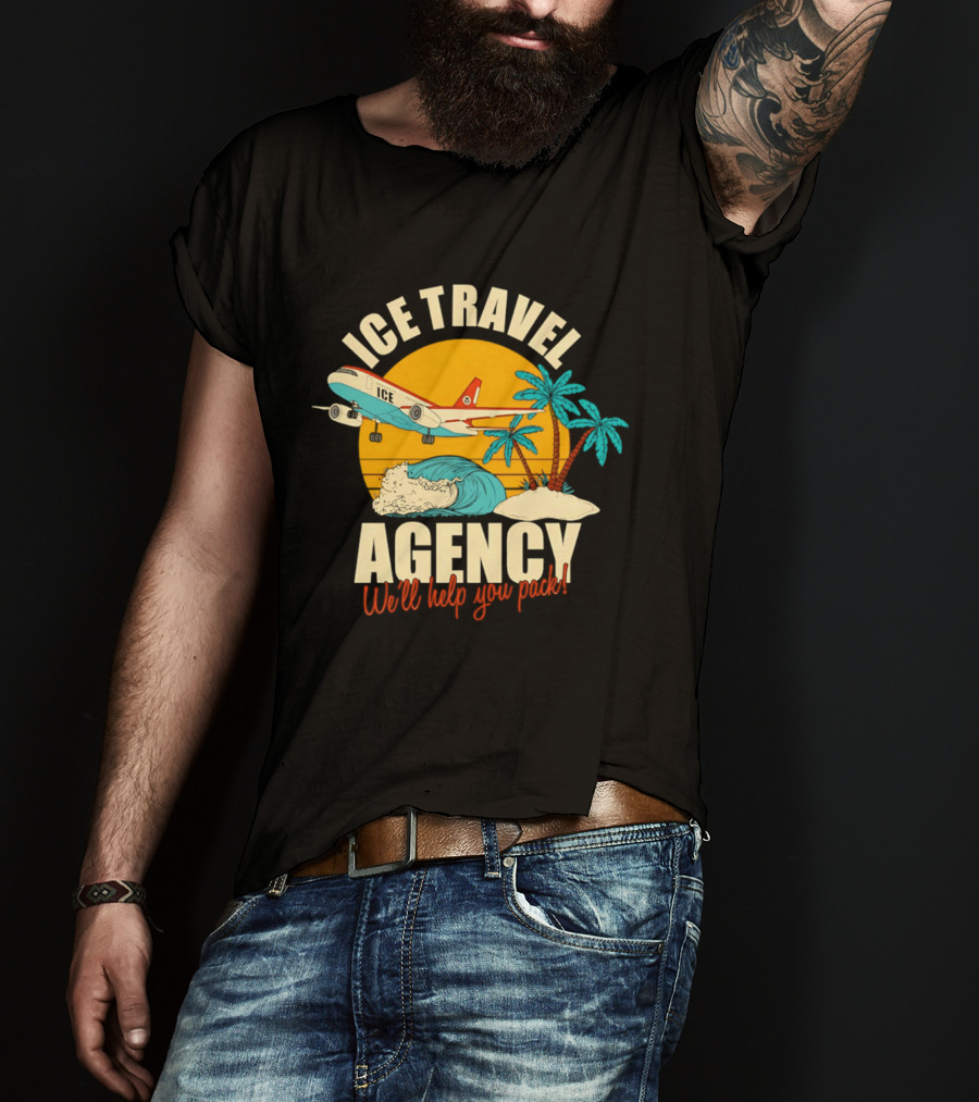 ICE Travel Agency We'll Help You Pack Tropical Getaway Plane Palm Trees T-Shirt