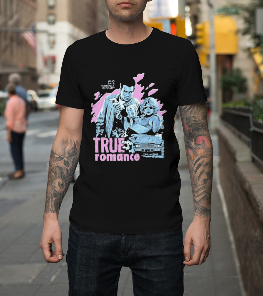 True Romance Who Says Romance Is Dead Retro Style 90s Aesthetic T-Shirt