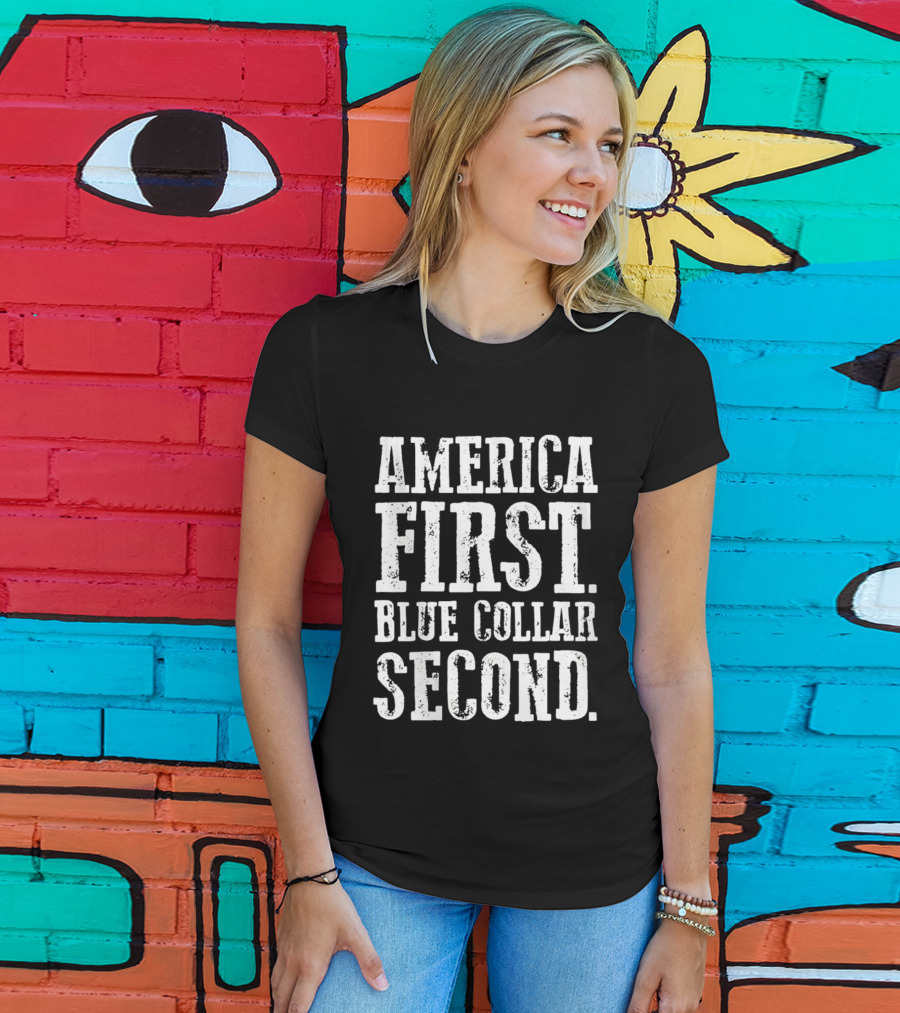 America First Blue Collar Second Bold Text High Contrast T-Shirt