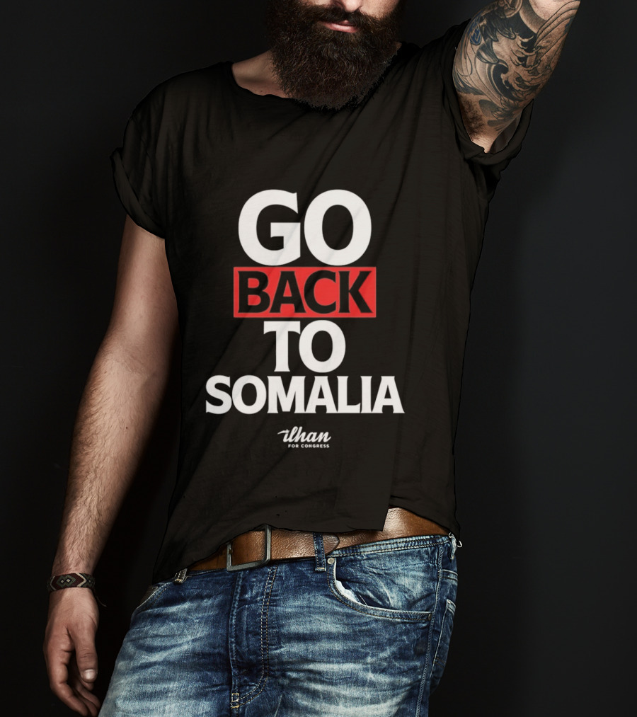 Go Back To Somalia 2026 And T-Shirt