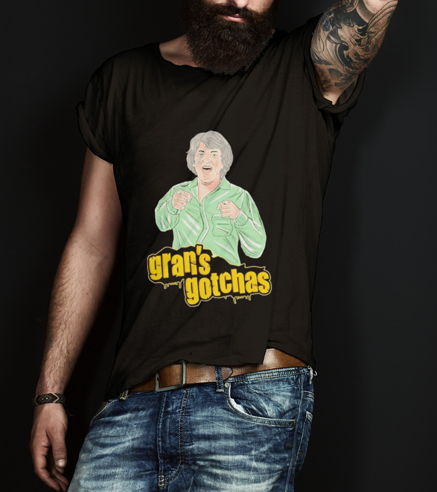 Gran's Gotchas Hilarious Moments With Playful Gesture Image T-Shirt