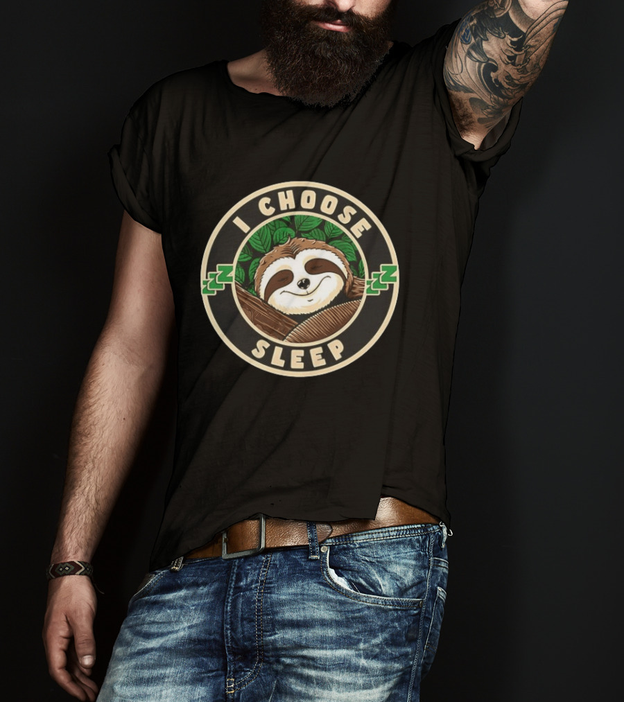 I Choose Sleep Sloth Cozy Restful Night ZZZ T-Shirt