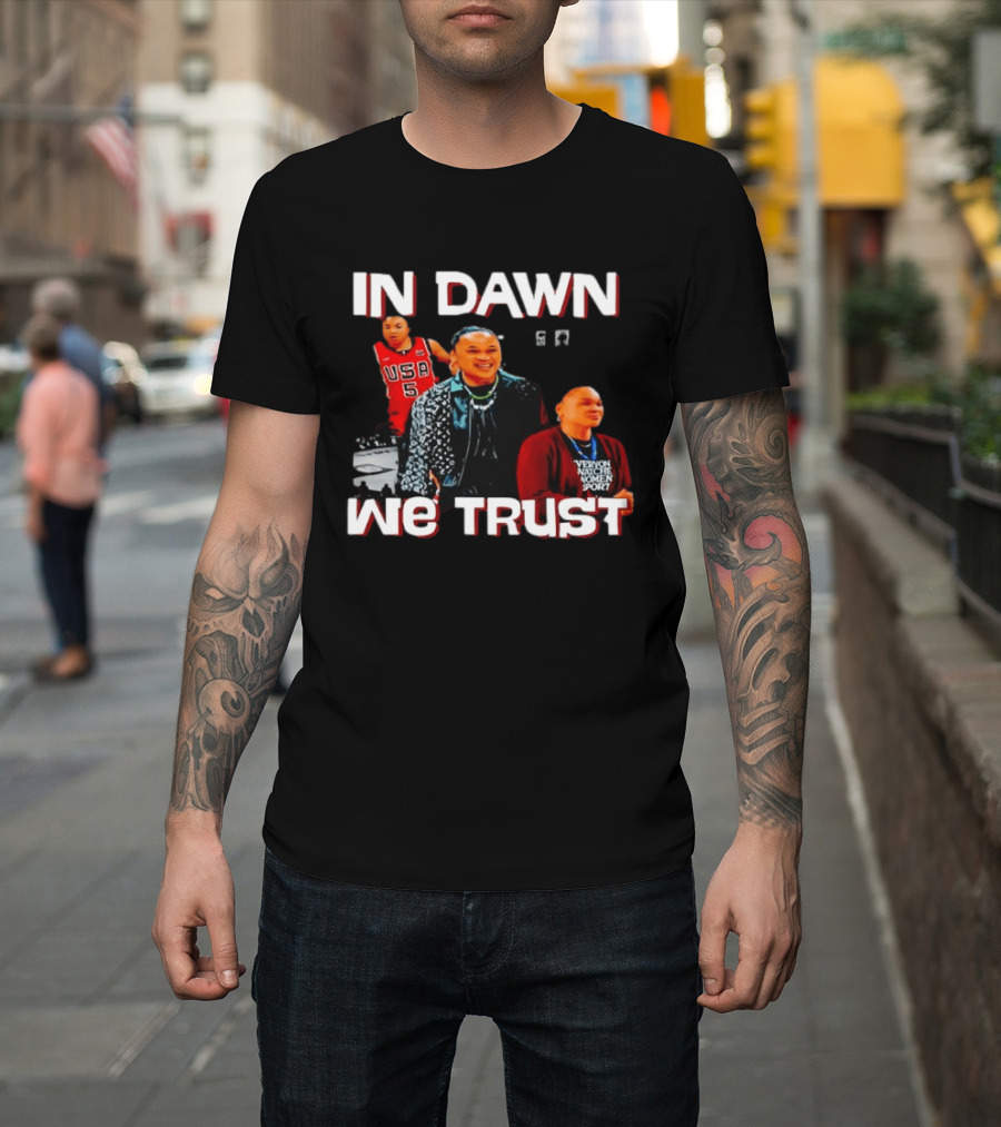 In Dawn Staley We Trust 2026 USA Basketball Women Empowerment T-Shirt