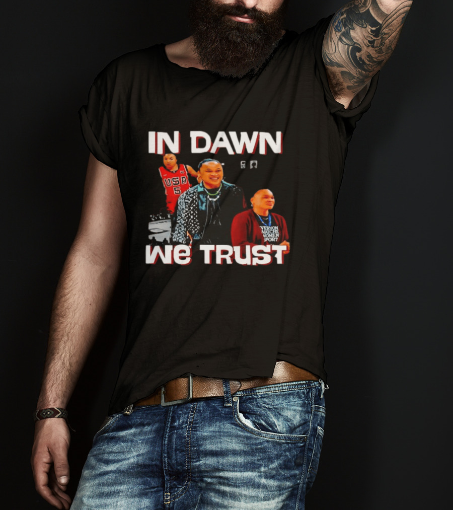 In Dawn Staley We Trust 2026 USA Basketball Women Empowerment T-Shirt