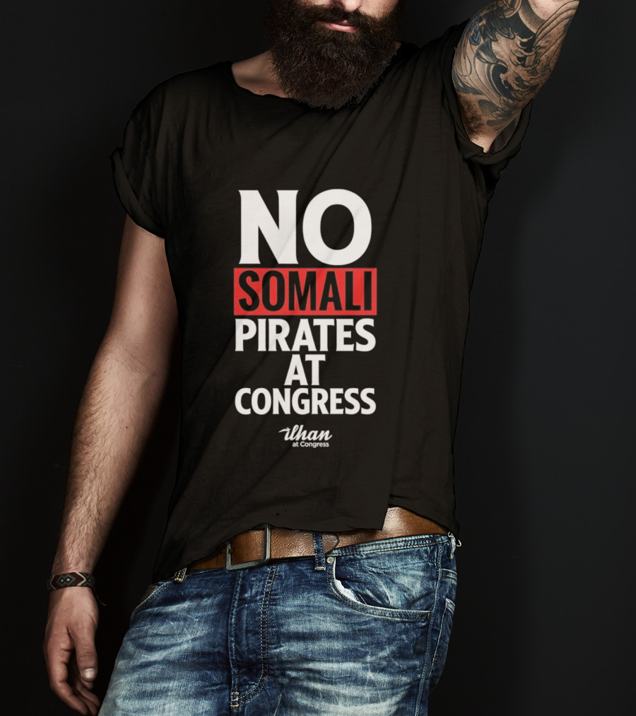 No Somali Pirates At Congress Than At Congress T-Shirt