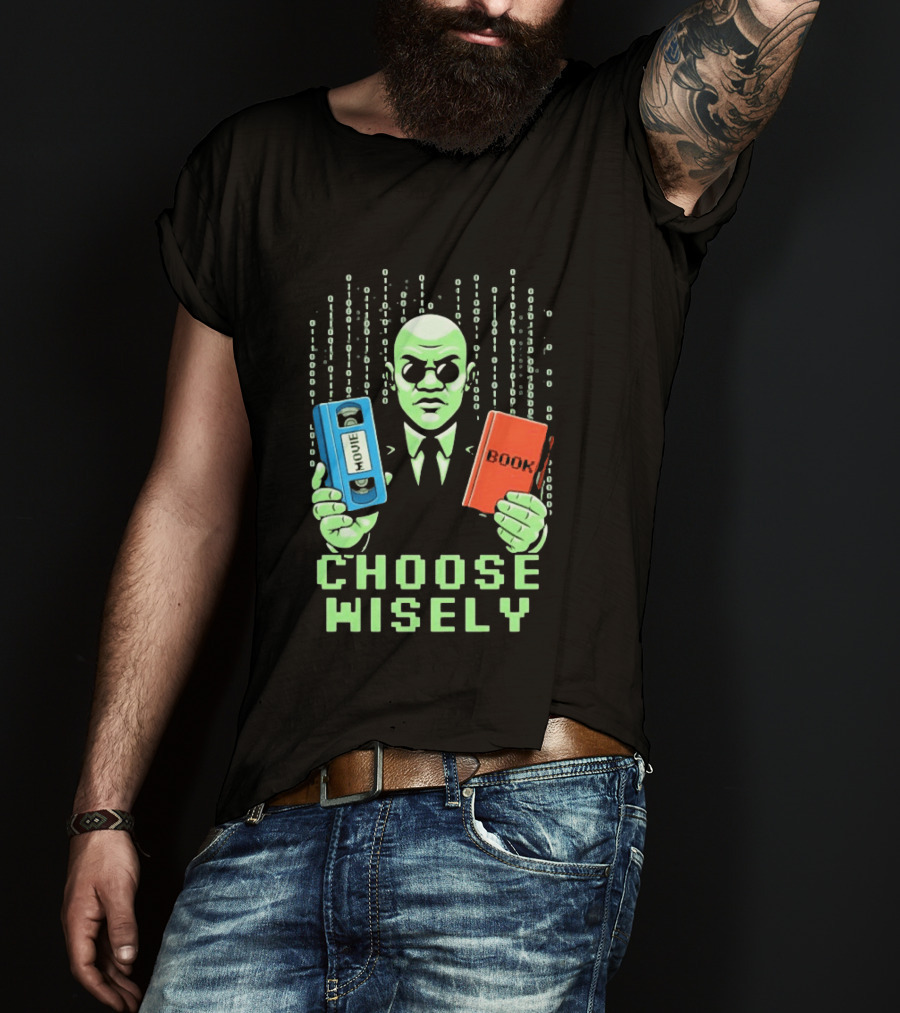 Matrix Choose Wisely Movie VHS Or Book Decision T-Shirt