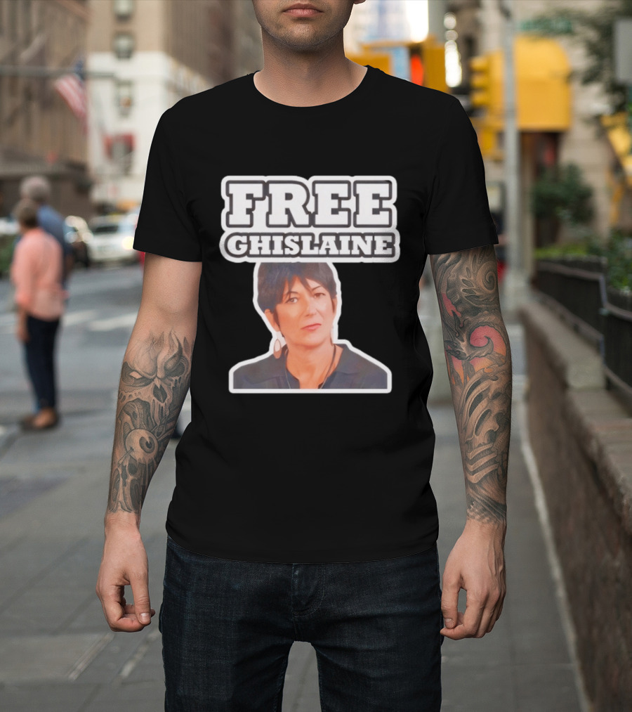 Tim Dillon Free Ghislaine Controversial Statement Attorney General T-Shirt