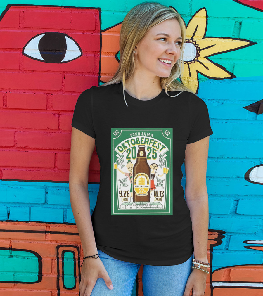 Yokohama Oktoberfest 2025 Red Brick Warehouse Beer Festival 22nd Anniversary Good Food Good Beer T-Shirt