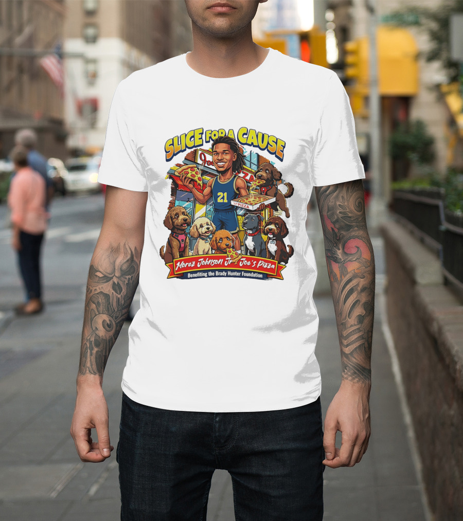 Morez Johnson Jr Joe's Pizza Benefiting Brady Hunter Foundation Slice For A Cause T-Shirt