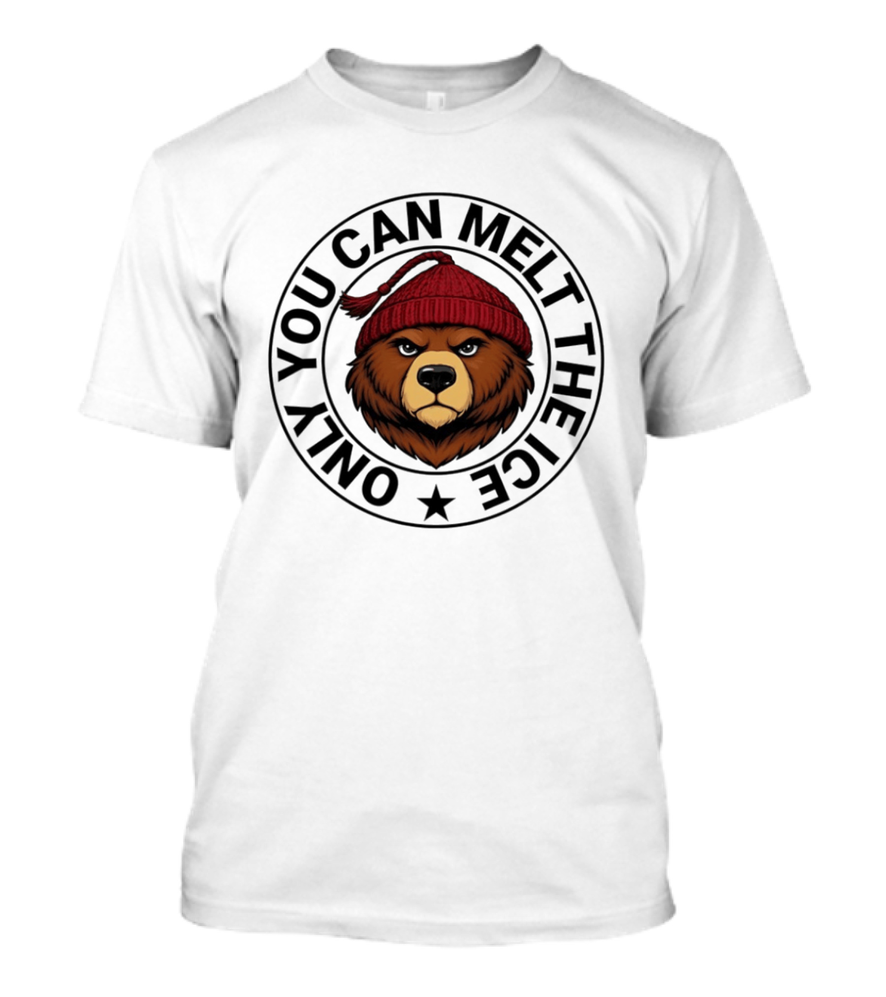 Only You Can Melt The Ice Bear Face Red Beanie T-Shirt