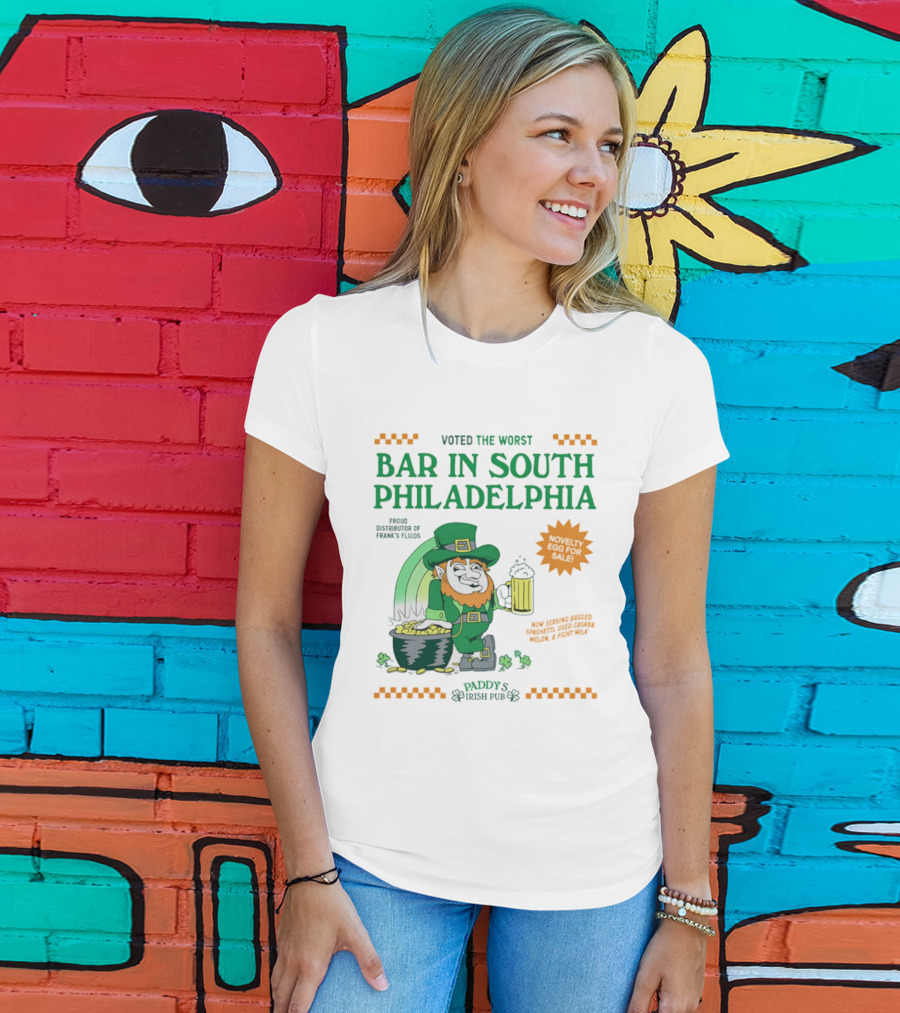 Voted The Worst Bar In South Philadelphia Paddy's Irish Pub St Patrick's Day T-Shirt