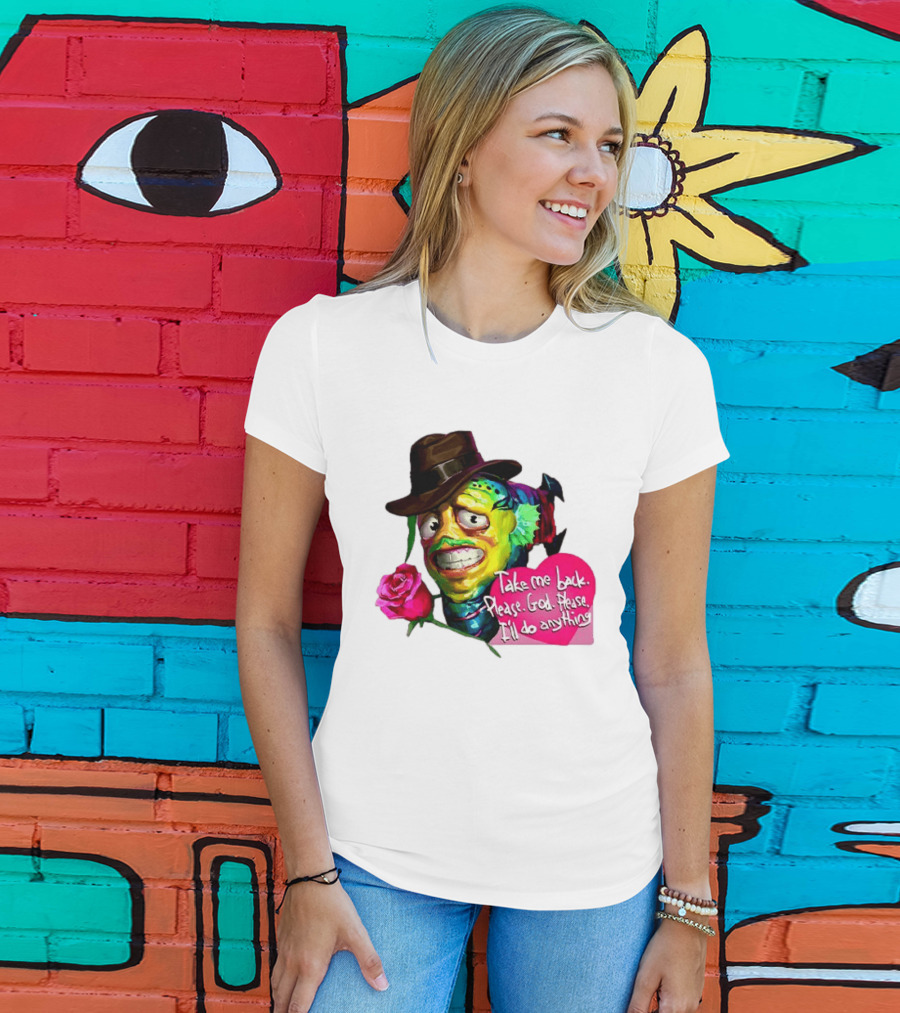 Take Me Back Please God Please I'll Do Anything Nervous Fish With Rose And Hat T-Shirt