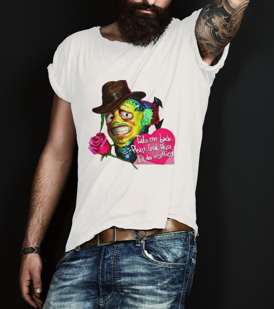 Take Me Back Please God Please I'll Do Anything Nervous Fish With Rose And Hat T-Shirt