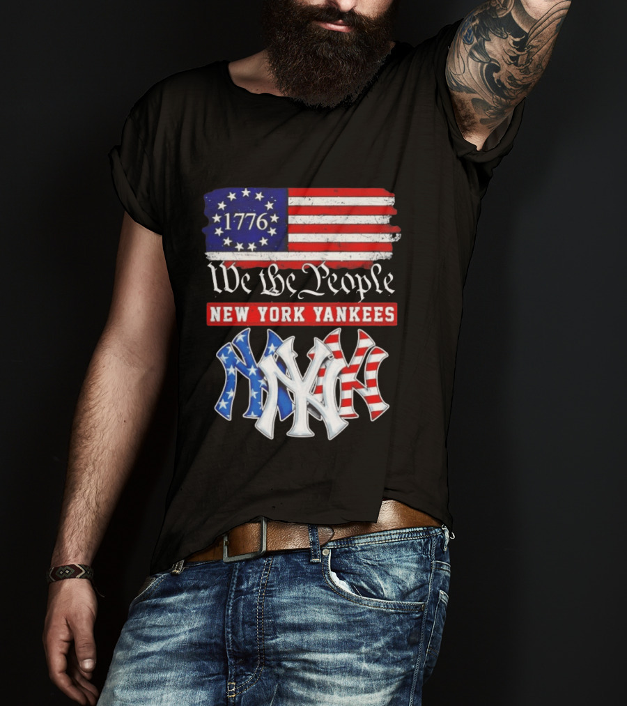 New York Yankees We The People 1776 Flag 250th Anniversary MLB T-Shirt